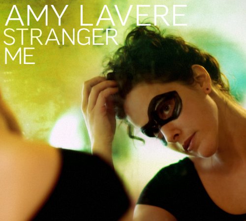Amy_Lavere_Stranger_Me.jpg