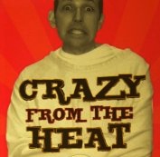 crazy_from_heat.JPG