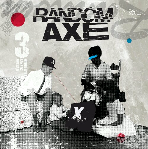 Random.Axe_.Album_.Cover_.Web_.jpg Random.Axe_.Album_.Cover_.Web_.jpg