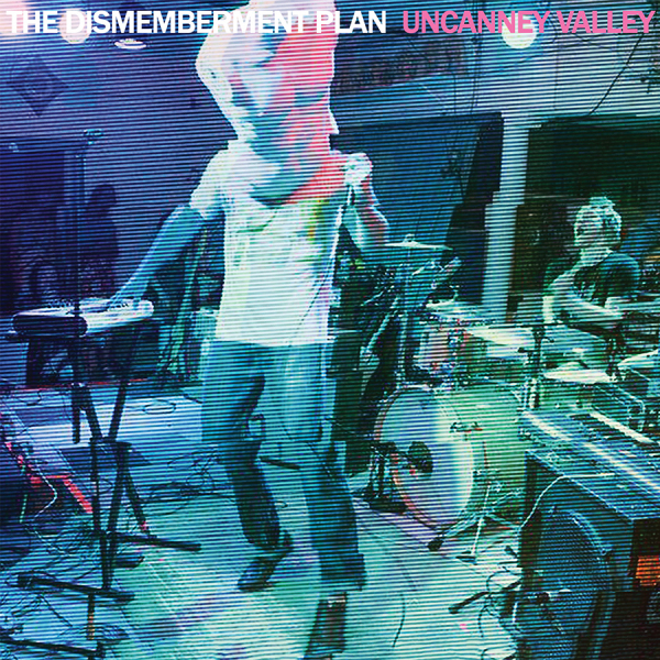 The-Dismemberment-Plan-Uncanney-Valley