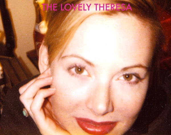 The Lovely Theresa
