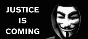 Anonymous_JUSTICE_IS_COMING